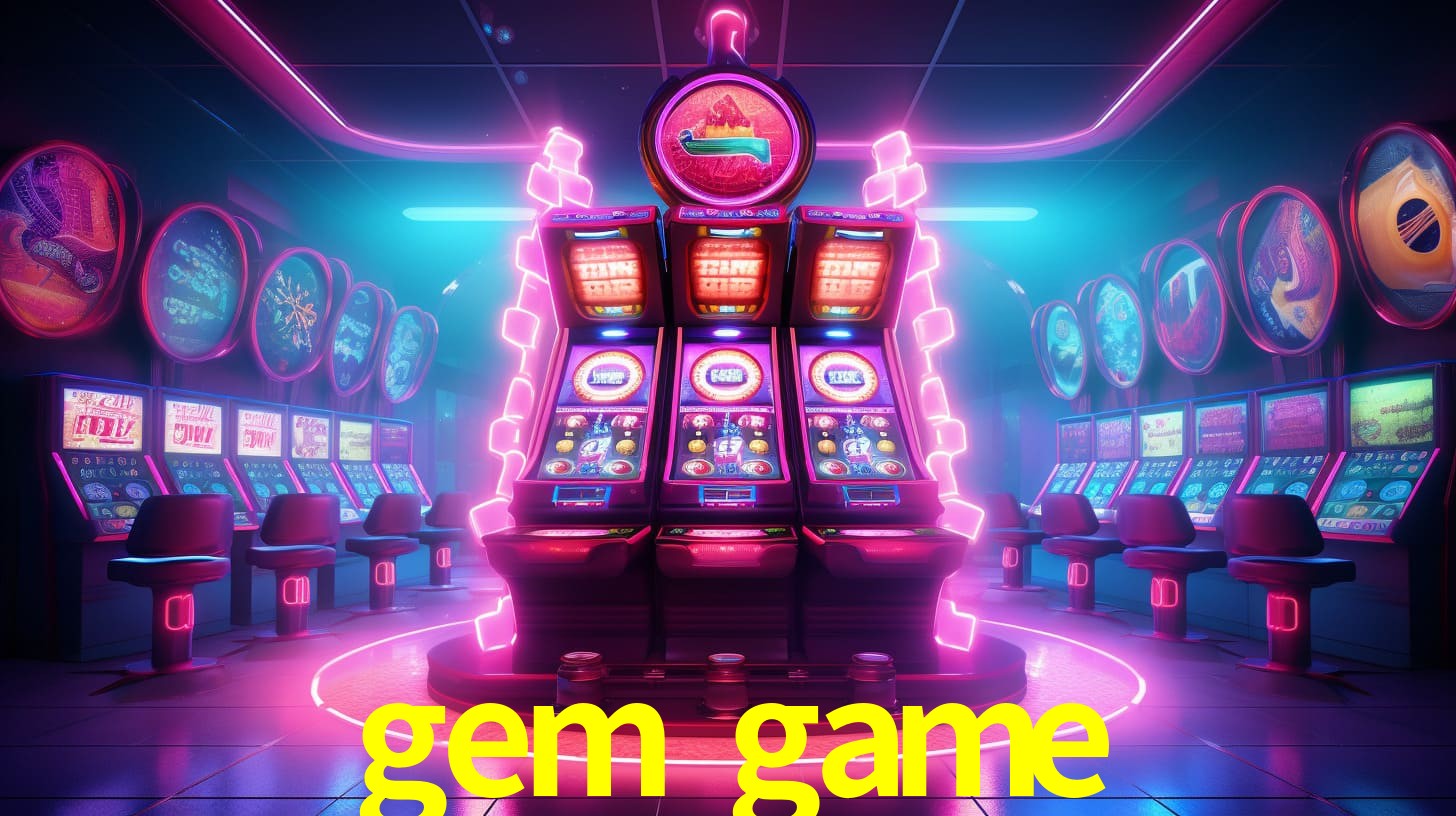 gem game - Cassino Oficial Exclusivo - gem game.com