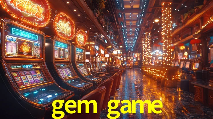 gem game: Seu Cassino Premiado com Pagamentos Rápidos